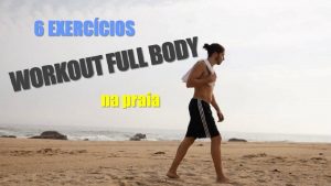 Adeus ao verão mas não à praia: 6 exercícios de Workout Full Body junto ao mar